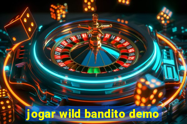 jogar wild bandito demo